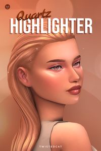 Quartz Highlighters | TwistedCat on Patreon