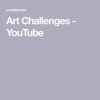 Art Challenges - YouTube