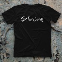 Six Feet Under Black Unisex T-Shirt - Tees - Shirts #sixfeetunder #shirt #tshirt #apparel #clothing #tees #teeshirtss