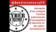 @BestInventoryFX, autopsie compte Twitter pakistanais d’usurpation d’ide...