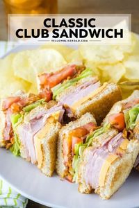 A stacked Club Sandwich is always a favorite at lunchtime. With two types of deli meat, cheese, lettuce, tomato, and bacon, what's not to love?!