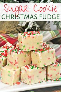 Easy-to-make, 4-Ingredient, Sugar cookie Christmas fudge is a combo of two of my favorite treats: Christmas sugar cookies and fudge. Try making a batch this Christmas! #ChristmasDessert #ChristmasRecipes #FudgeRecipes #EasyDesserts
