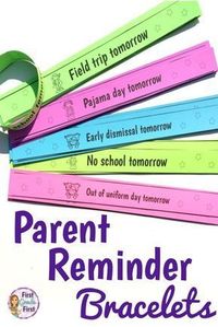 Parent reminder bracelets are an easy and fun way to communicate with parents. In both English and Spanish.