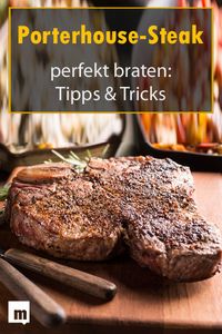 Porterhouse-Steak perfekt braten: Tipps & Tricks. #männersache #steak #porterhouse #braten #tipps