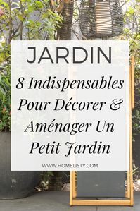 Découvrez des #idées, #astuces et #conseils pour #décorer et #aménager un #petitjardin comme une pièce à part entière de la #maison. Les indispensables pour profiter d'un petit jardin !