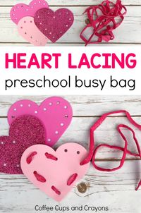 Fun heart lacing busy bag for preschoolers! Great for fine motor practice.