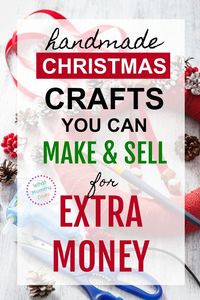 Just for some extra cash on the side, I'd love to find some popular Christmas crafts to sell! There are some great ideas here. So glad I found this list! It has 50+ unique ideas for crafts to make and sell, all handmade gifts. | extra money ideas for moms, creative things to do #extracash