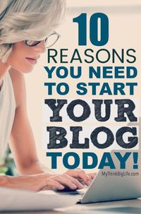 Blogging is a super effective way to improve your life and learn tons of new marketable skills! Here are 10 reasons to start your blog TODAY!