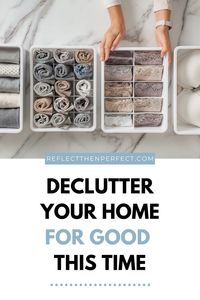 This contains: declutter, organize tips, declutter your home, simplify & organize, minimalist tips clean home