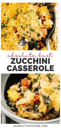 Zucchini Casserole is a show stopping side dish, but don't stop there - it's full-meal worthy too if you want to put the leftovers to good use for the next day's lunch. Loaded with zucchini, squash, tomatoes, fresh herbs and finished with a crispy, cheesy topping, there's no better way to celebrate the best of summer produce. Gluten free and keto friendly with one simple substitute! #zucchinirecipes #zucchinicasserole #summerrecipes #keto #lowcarb #glutenfree