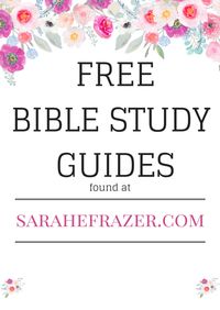 Free Bible Study Guides - Sarah E. Frazer