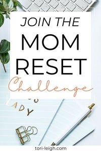 How to be a happier mom in 2021 | Join the mom reset challenge and learn how to be a happier parent | get our tips to simplify parenting and enjoy motherhood | how to be a better mom | how to be a more mindful mom | new year's challenge 2021 | #momlife #mindfulparenting #simpleparenting