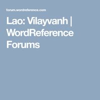 Lao: Vilayvanh | WordReference Forums