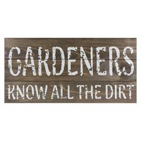 12X24 Gardeners Know/The Dirt Planked Sign | At Home