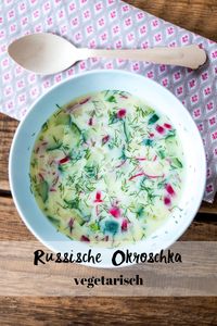 Russische Okroschka vegetarisch Rezept ohne Fleisch