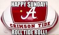 Happy Sunday! Roll Tide Roll! Crimson Tide Football, Alabama