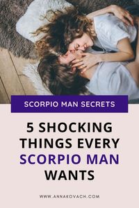 Scorpio men are very private and aren’t very vocal about what they want. They prefer to wait for women to figure them out with time and patience. It’s no fun to guess at what is going on with him! But there are important things that every Scorpio man wants. Keep reading to delve deep into his psyche and figure out how to capture his heart for good!
