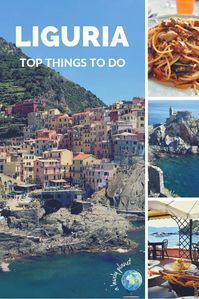 A guide to the top things to do in Liguria, Italy