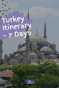 Turkey Itinerary for 7 Days #turkey #travel #takeoffwithme https://takeoffwithme.com/turkey-itinerary-7-days/