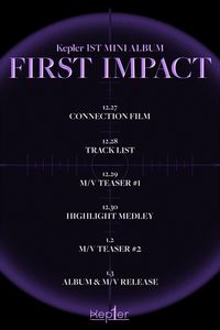 Kep1er The 1st Mini Album 'FIRST IMPACT' Schedule Poster TITLE TRACK 「WA DA DA」 2022.1.3(MON) 6PM(KST) #Kep1er #케플러 #WADADA #FIRST_IMPACT #케플러가_너에게로_WADADA