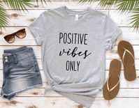 Positive Vibes Only shirt, Good vibes shirt, Positive Vibes shirt, Positive Life shirt, Positive quote shirt, Inspirational shirt,Motivation by CraftyBusterCreation on Etsy