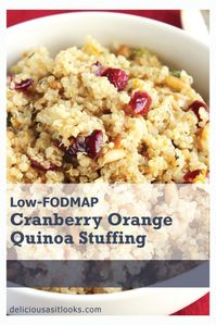 Low FODMAP Cranberry Orange Quinoa Stuffing - Delicious as it Looks