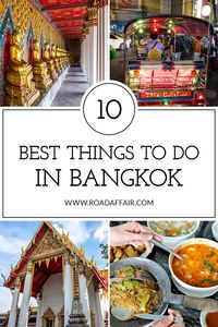 The Ultimate Travel Guide to the Best Things to Do in Bangkok, Thailand!