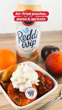 Grab an air fryer and your favorite fruits, like juicy peaches, apricots, and plums, for this delicious summer treat from @foodhussy She's topping hers with Non-Dairy Almond Milk Reddi-wip.
