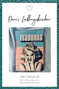 Buch: "Madonna - Die Biographie" von J. Randy Taraborrelli In diesem Gedichtsband findest du Poesie über die Themen Freundschaft, Träume und Identität. Mehr über das Buch findest du in der Podcast Folge 87#. Klicke auf den Pin und höre direkt mal rein. | The Circle of Wonderwomen von Daniela Batista dos Santos | Female Empowerment | Leseliste | Buch | Buch Inspiration | lesen | schreiben I | Glück I Leben I Quotes I