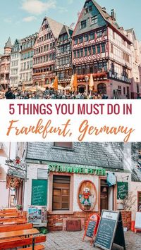 5 Things you Must do in Frankfurt Germany