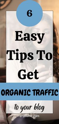 here are simple tips that will help you to drive more organic traffic to your blog. how to drive organic traffic to your blog | blogging for beginners | blogging tips for beginners | blogging business | organic website traffic | how to increase organic traffic to my website #organictraffic #blogtraffic #bloggingtips #bloggingforbeginners #blogforsucess #bloggingbusiness #webstietraffic #bloggingformoney #profitableblog #bloggers #pinterestbloggers