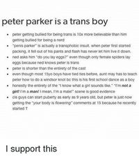 People on Tumblr actually believe that Peter Parker was a Trans boy in Spider-man Homecoming.