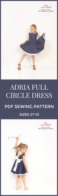 Adria full circle dress pattern - toddler dress sewing patterns - childrens pdf sewing pattern - easter dress - instant download #affiliate