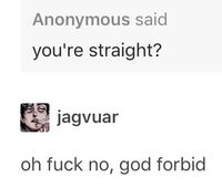 Can we stop pretending that being straight is a bad thing?<< who says we’re pretending bitch