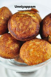 UNNIYAPPAM (KERALA APPAM) WITH RICE FLOUR - Anto's Kitchen