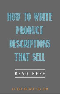 How to Write Product Descriptions that Sell. #entrepreneurs #smallbiz www.OneMorePress.com