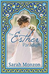 RCR: The Esther Paradigm by Sarah Monzon | Crystal Caudill