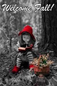 Welcome Fall! Roll Tide! via GIPHY -- Little girl in woods, reading, collecting berries. Roll Tide. Big Al