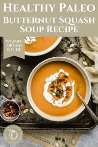 This delicious, healthy butternut squash soup recipe features a rich & creamy blend of roasted squash, garlic, chicken broth, & coconut milk. Topped with crispy chopped bacon and cilantro pumpkin seeds, this beautiful soup bursts with flavor in every bite. Paleo, Gluten Free, Dairy Free, and Whole30. #butternutsquashsoup #butternutsquashrecipes #soup #souprecipes #soupseason #dairyfree #fallrecipes