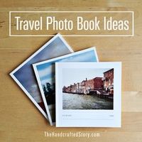 Travel Photo Book Ideas - The Handcrafted Story