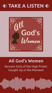 Every story in the Bible is there for a reason. Every woman included in the Bible serves a purpose. Good or bad, we can learn from them and their interactions with others. Today we look at the servant girls who confronted Peter about his relationship with Jesus.