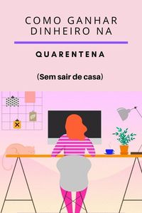 . #rendaextra#ganhardinheiroemcasa#trabalhandocomainternet#quarentena#vendascomoafiliados#vendasonline#ganhardinheiro