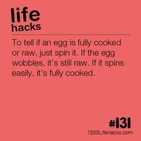The post #131 – How To Tell if an Egg is Cooked appeared first on 1000 Life Hacks.