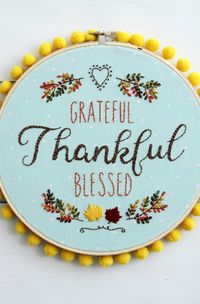 Grateful Thankful Blessed Embroidery Hoop Art -