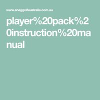 player%20pack%20instruction%20manual
