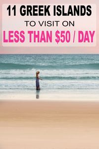 11 Greek Islands To Visit On Less Than $50 / Day: I love Greece! I went there in 1998 as an 18-year old and had the best time ever. People are so friendly, it's an incredible atmosphere. Now I must make time to do some island hopping. Here are my top 11 island travel destinations in Greece!!