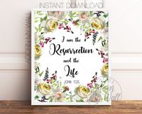Easter Printable, I Am The Resurrection And The Life, John 11:25, Bible Verse Print, Christian Printable, Scripture Wall Art, Easter Prints