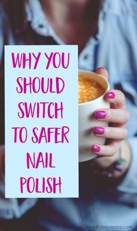 Non-Toxic Nail Polish - learn why you should switch + discover the safest nail polish brands that are free of the worst toxic chemicals. | clean beauty | #nontoxic #beauty #nails via @mindfulmomma