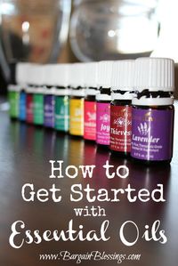 Step by step, here is how to get started with Essential Oils...they will change your life! #youngliving