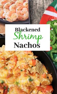 Easy Game day blackened Shrimp Nachos.
